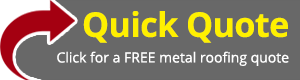 Click for a FREE metal roofing quote